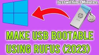 How to Make a Bootable USB of Windows 11 | Rufus Bootable USB of Windows 11 | Easiest Method (2023)