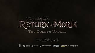 The Lord of the Rings: Return to Moria™ Steam and Xbox Launch Trailer