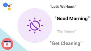Google Assistant Routines: A How-To Guide