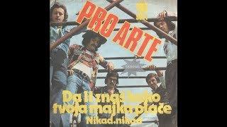 Pro Arte – Da Li Znaš Kako Tvoja Majka Plače *1974* /// *vinyl* /RE/