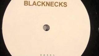 Blacknecks - Life For Rent