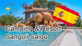 Spain - Camping & Resort Sanguli - Salou - Full Resort