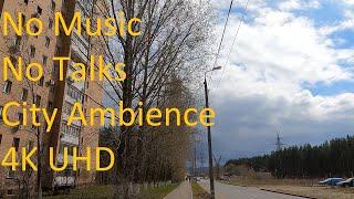 Ambient city walk without chatter near the Togliatti forest. 4K walking tour and city sounds!