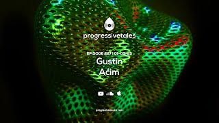 227 I Progressive Tales with Gustin & Aćim