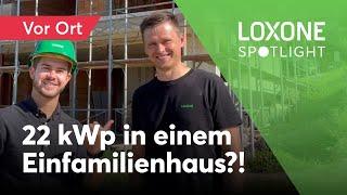 22 kWp in einem Einfamilienhaus?! - Loxone Spotlight | 2022 [HD]