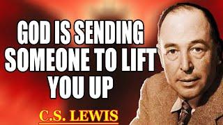 CHOSEN ONE: God Is Sending a Stranger with Power—Your Destiny Shifts Now | C.S. Lewis 2025