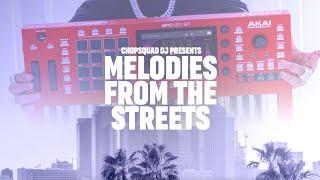 Chopsquad DJ Presents Melodies From the Streets | Akai Pro MPC Expansion