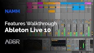 Ableton Live 10 features walkthrough - NAMM 2018