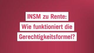 INSM zu Rente: Wie funktioniert die Gerechtigkeitsformel?