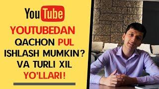 Youtubeda PUL ISHLASH 2020 | YouTube NECH PUL to'laydi? | QACHON PUL TO'LAYDI?