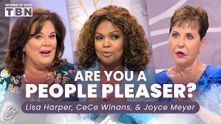 Lisa Harper, CeCe Winans, & Joyce Meyer: Stop Pleasing People & Focus on God | Women of Faith on TBN