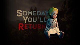 Someday You'll Return Official trailer 2017