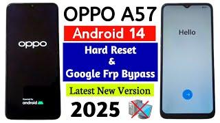 OPPO A57 Hard Reset & Frp Bypass ANDROID 14 Share article Not Working. WITHOUT PC.