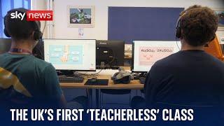 School introduces UK's first 'teacherless' classroom using artificial intelligence