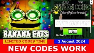 *NEW CODES* *August 1,2024* BANANA EATS ROBLOX | LIMITED CODES TIME