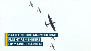 Battle of Britain Memorial Flight takes to the skies to remember Operation Market Garden