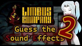 Guess the LIMBUS COMPANY Sound Effects 2