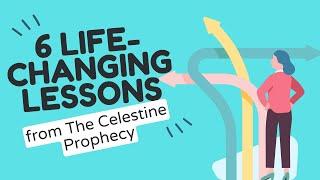 6 Life-Changing Lessons from The Celestine Prophecy by James Redfield