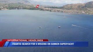 Frantic search for 6 missing off sunken superyacht