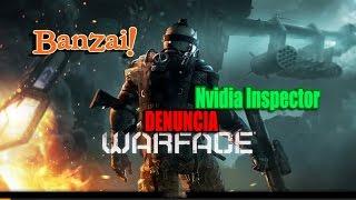 Warface -  Denuncia PLAYER USANDO  NVIDIA Inspector