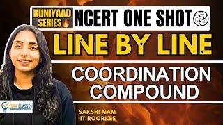 Buniyaad NCERT Line by Line Coordination Compounds | Boards | NEET  #neet #cbse #cbseboard #neet2024