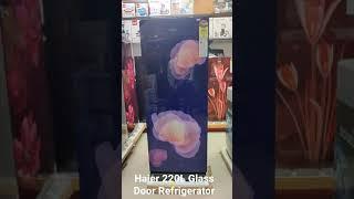 Haier 220 Lites Glass Door Refrigerator 4 ⭐⭐⭐⭐ #kanhaiyamehrotra #shorts #youtubeshorts #haierfridge