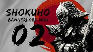 (CUTTING DOWN VILLAINY) Shokuho 1.0 Part 2 Bannerlord Mod Gameplay