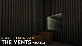 The Vents Tutorial - Roblox Shrek In The Backrooms