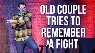 Old Couple Can't Remember a Fight | Stand Up Comedy | Dustin Nickerson