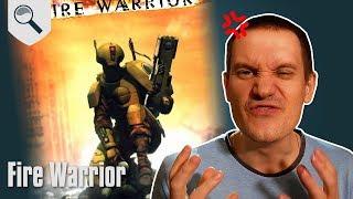 Fire Warrior - не такой как все!