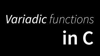 How to write C functions with variable argument lists.