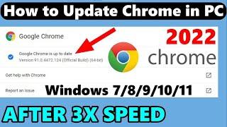 How to update Chrome on laptop/computer for 7/8/10/11 windows 2022