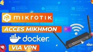 Acces a distance Mikhmon Docker via Mikrotik VPN