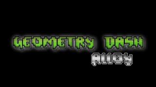Geometry Dash Alloy - Teaser!