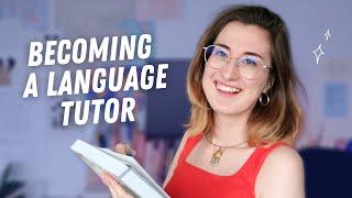 What you need to know to become a language tutor