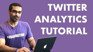 TWITTER ANALYTICS TUTORIAL: HOW TO ACCESS AND USE TWITTER ANALYTICS FOR GROWTH