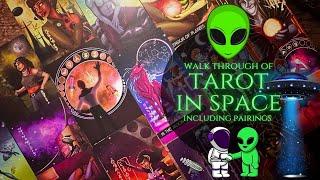 Tarot in Space Walk Through & Pairings - It’s an Alien Deck!