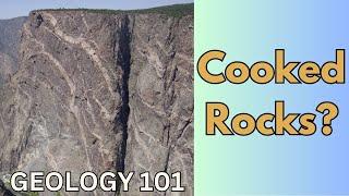 Geology 101 with Willsey, Episode#16: Metamorphic Rocks