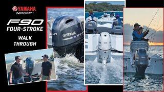 Yamaha F90 Four-Stroke Outboard Walk Through