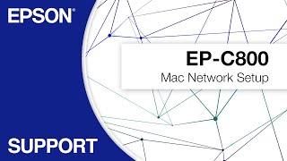 WorkForce Pro EP-C800 | Mac Network Setup