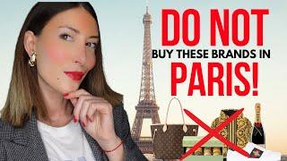 5 LUXURY BRANDS PARISIAN WILL NEVER BUY (AND WEAR!) - what to buy in Paris - shopping in Paris