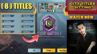 New 8 Titles | How To Get Country Region Titles | City Titles Sitting | PUBG Mobile