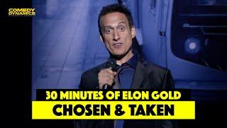 30 Minutes of Elon Gold: Chosen and Taken