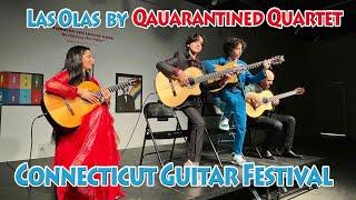 Las Olas by Quarantined Quartet - Connecticut Guitar Festival 2024