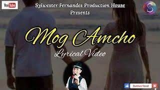 𝗠𝗢𝗚 𝗔𝗠𝗖𝗛𝗢  Official Love Song Lyrical Music Video ~ Sylwester Fernandes Production House 