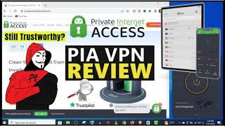 PIA VPN Review 2024 | Let's Discover - Is PIA VPN Right for You?