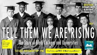 Doc To School: TELL THEM WE ARE RISING (2017) | The Micheaux Mission LIVE