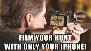 iScope - Film Your Hunt With Your iPhone!