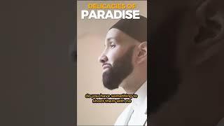 Delicacies Of Paradise | Omar Suleiman #shorts #youtubeshorts #omarsuleiman #dromarsuleiman #jannah