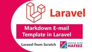 Markdown Mail Template in Laravel | Laravel tutorial for beginners | Laravel from Scratch